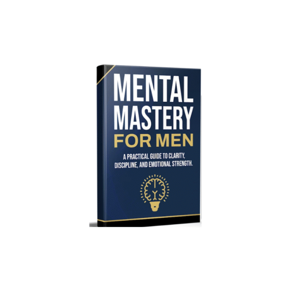 Mental Mastery For Men